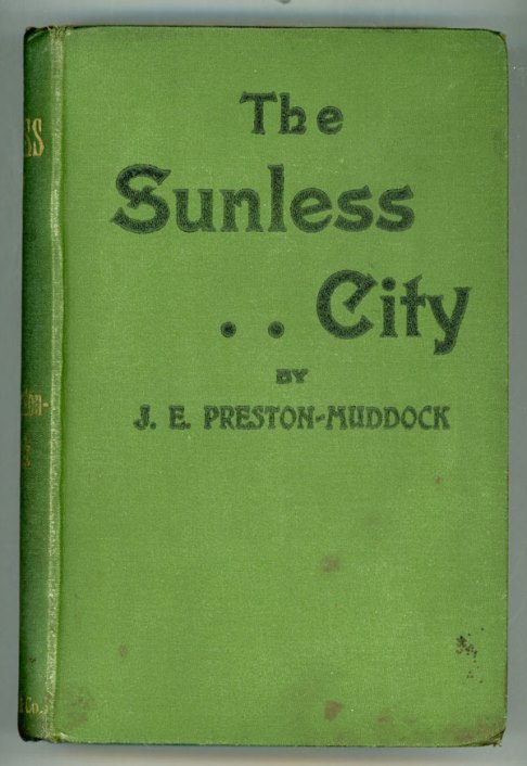 1905 Город без солнца Джеймс Эдуард Престон Маддок The Sunless City James Edward Preston Muddock